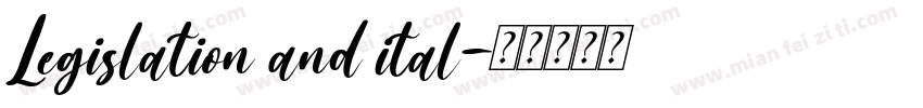 Legislation and ital字体转换